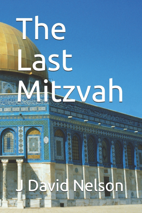 Βιβλίο Last Mitzvah Nelson J David Nelson