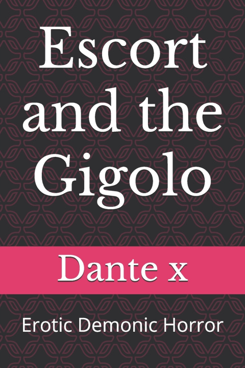Livro Escort and the Gigolo x Dante x