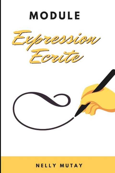 Knjiga Module Expression Ecrite Tshela Mutay Nelly Tshela Mutay
