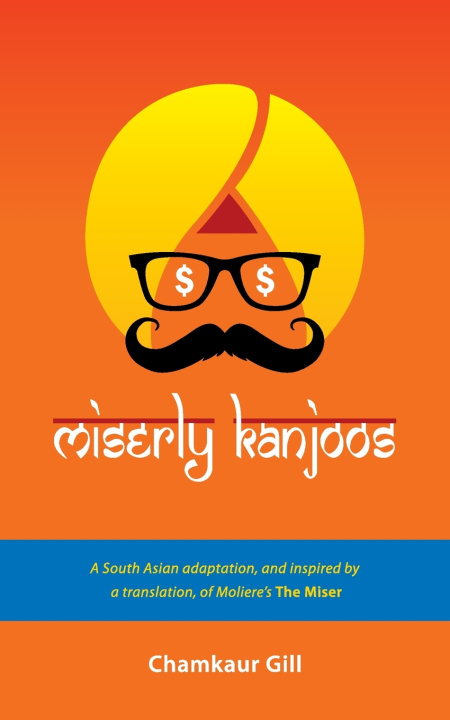 Knjiga Miserly Kanjoos Gill Chamkaur Gill
