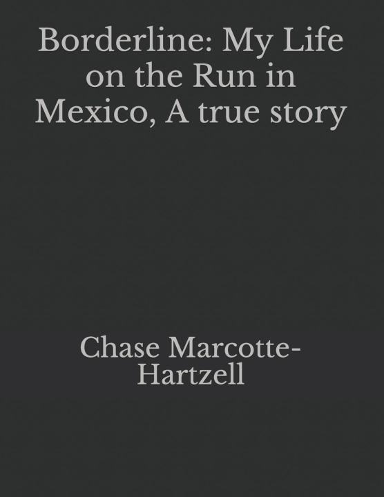Knjiga Borderline Marcotte-Hartzell Chase Marcotte-Hartzell
