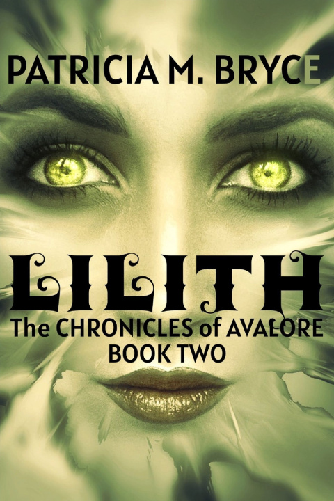 Knjiga Lilith Bryce Patricia M. Bryce