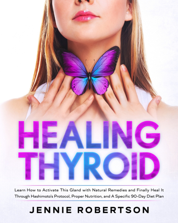 Buch Thyroid Healing Robertson Jennie Robertson