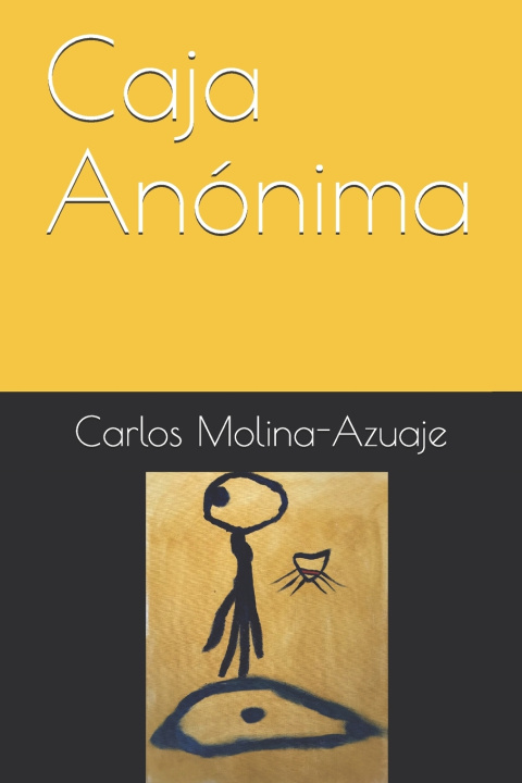 Knjiga Caja Anonima Molina-Azuaje Carlos Molina-Azuaje