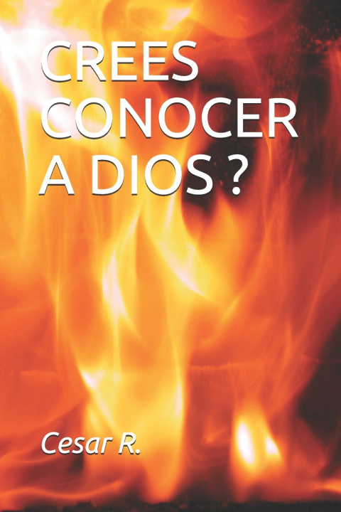 Buch Crees Conocer a Dios? RAMIREZ VARGAS CESAR AUGUSTO RAMIREZ VARGAS
