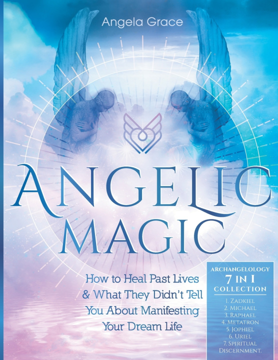 Book Angelic Magic Grace Angela Grace