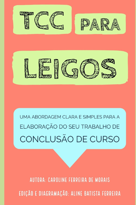 Buch Tcc Para Leigos FERREIRA DE MORAIS CAROLINE FERREIRA DE MORAIS