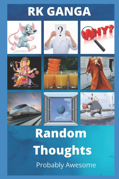 Knjiga Random Thoughts Ganga RK Ganga