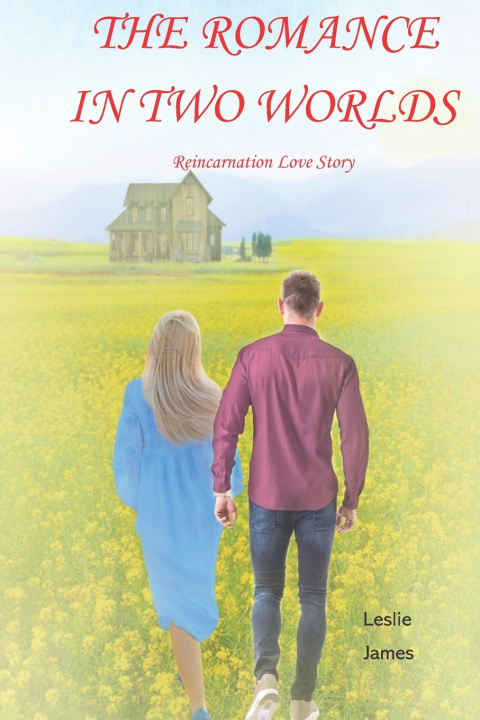 Book Romance in Two Worlds James Leslie James