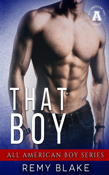Knjiga That Boy Blake Remy Blake