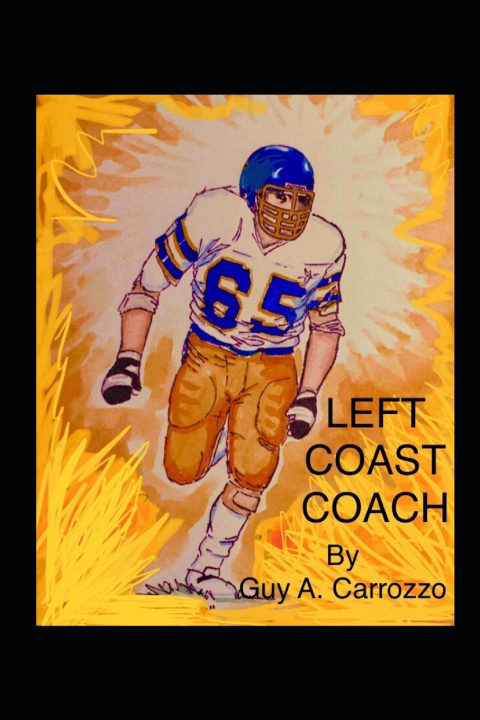 Boek Left Coast Coach Carrozzo Guy A. Carrozzo