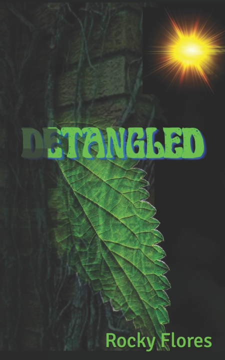 Knjiga Detangled Flores Rocky P Flores