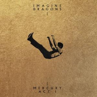 Аудио Imagine Dragons: Mercury - Act 1 