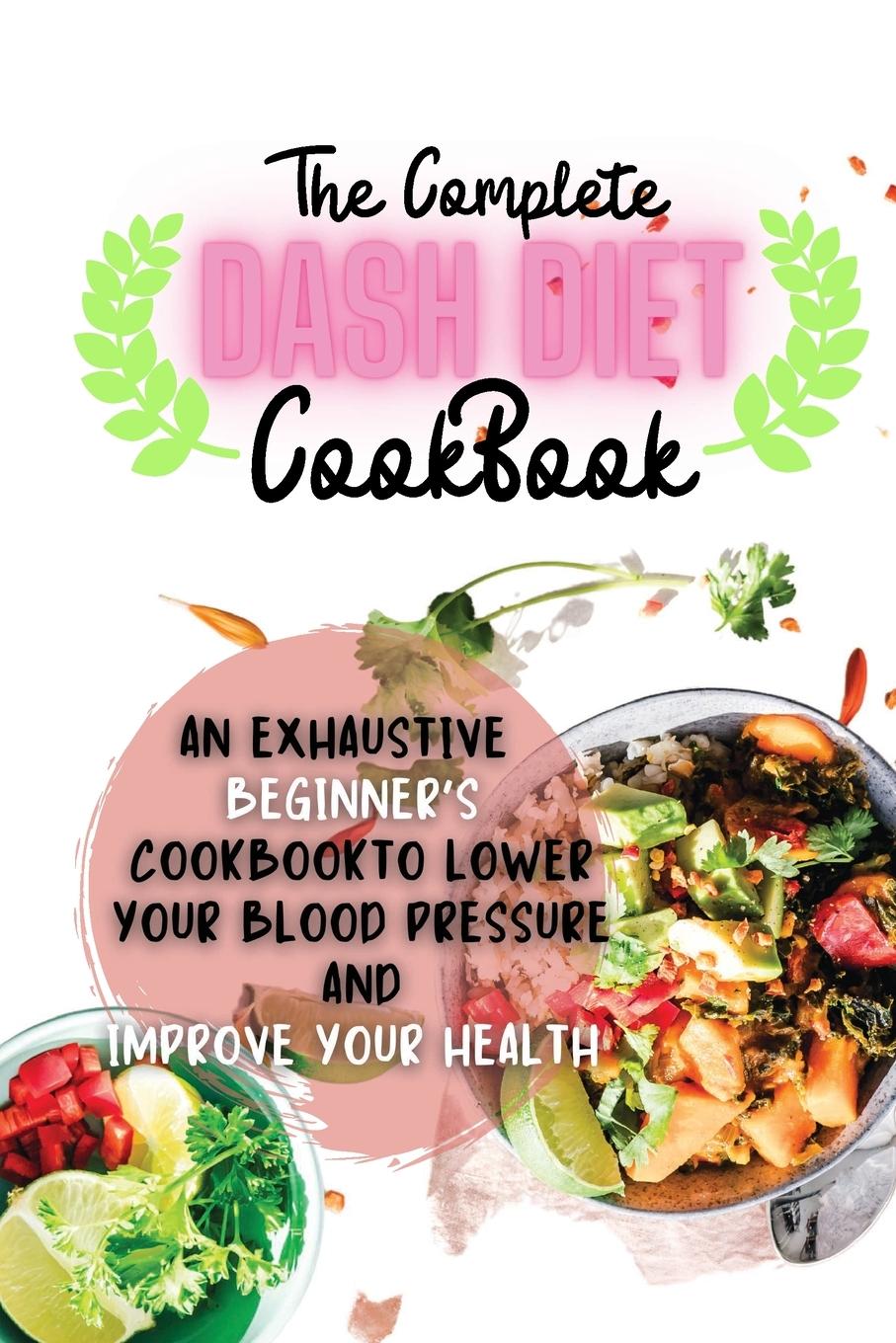 Knjiga Complete Dash Diet Cookbook Sebastian Osborne