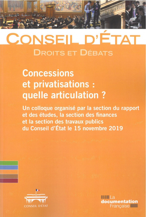 Knjiga Concessions et privatisations : Quelle articulation ? CONSEIL D'ETAT