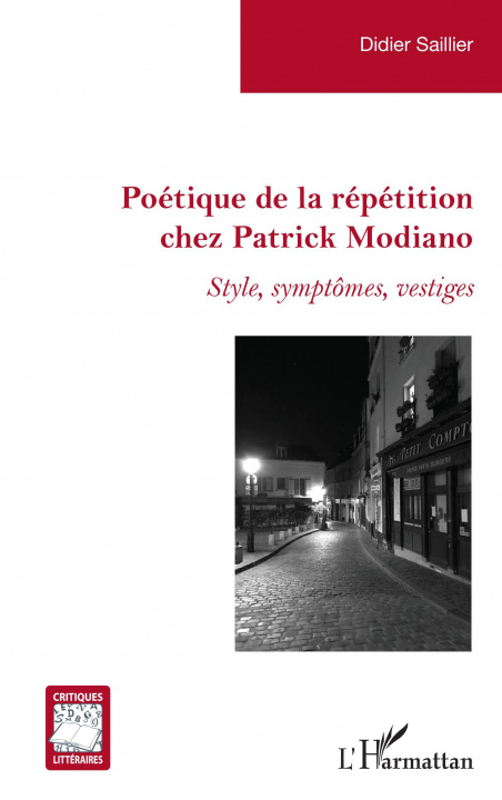 Kniha Poétique de la répétition chez Patrick Modiano Saillier