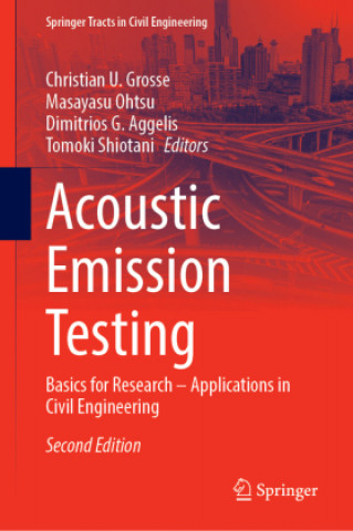 Book Acoustic Emission Testing Tomoki Shiotani