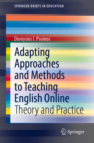 Buch Adapting Approaches and Methods to Teaching English Online 