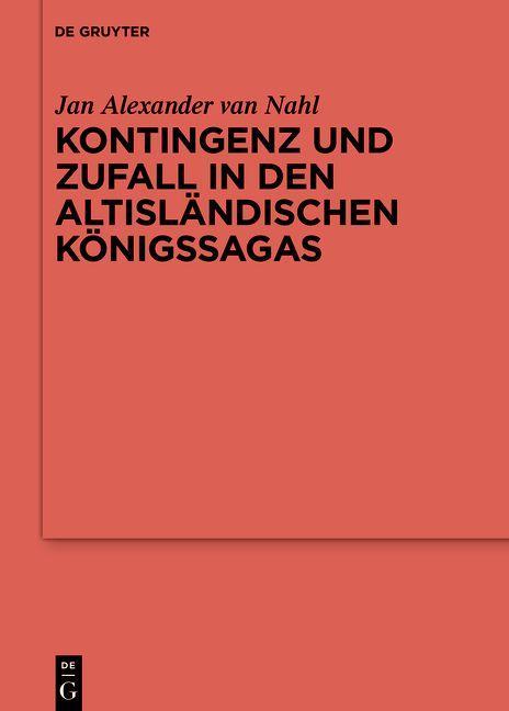Könyv Kontingenz und Zufall in den altislandischen Koenigssagas 