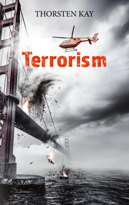 Knjiga Terrorism Thorsten Kay