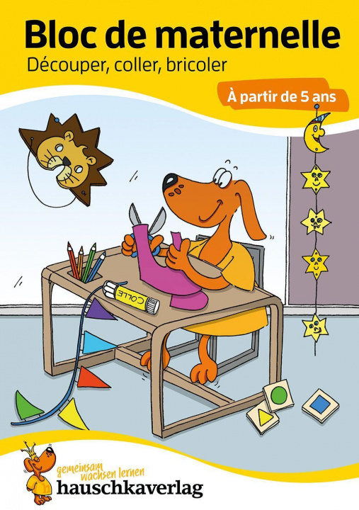 Book Bloc de maternelle - Découper, coller, bricoler ? partir de 5 ans, A5-Bloc Sabine Dengl