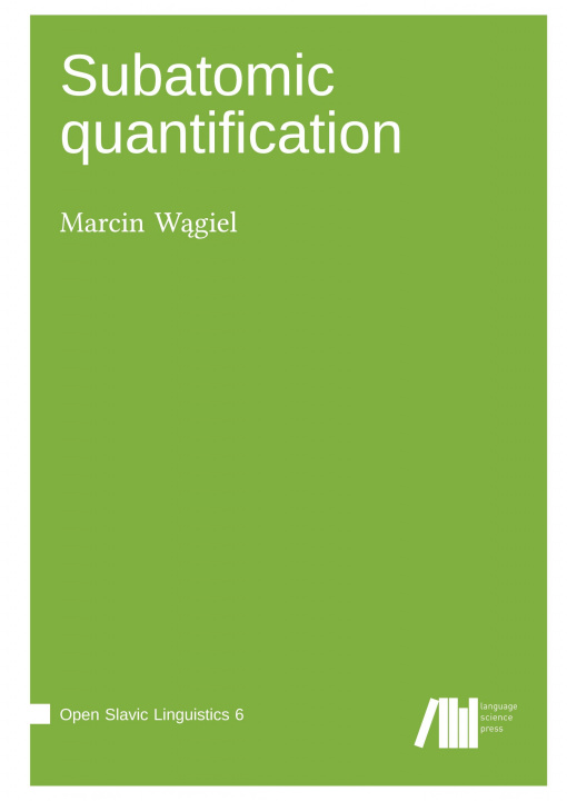 Knjiga Subatomic quantification Marcin Wągiel
