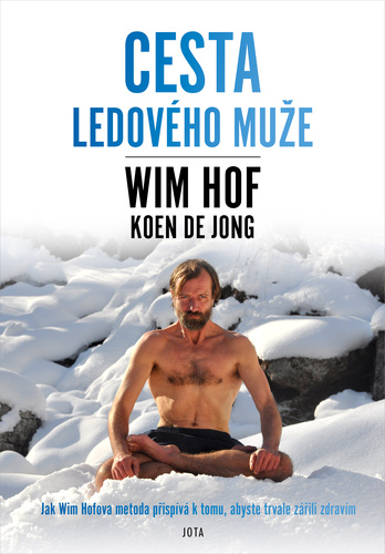 Book Wim Hof Cesta Ledového muže Wim Hof; Koen de Jong