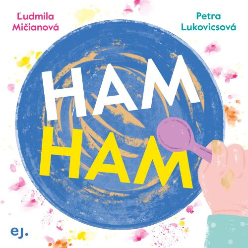Könyv Ham Ham Ľudmila Mičianová