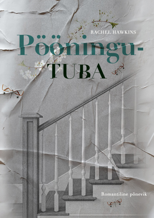 Knjiga Pööningutuba Rachel Hawkins