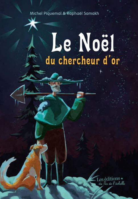 Knjiga Le Noël du chercheur d'or PIQUEMAL