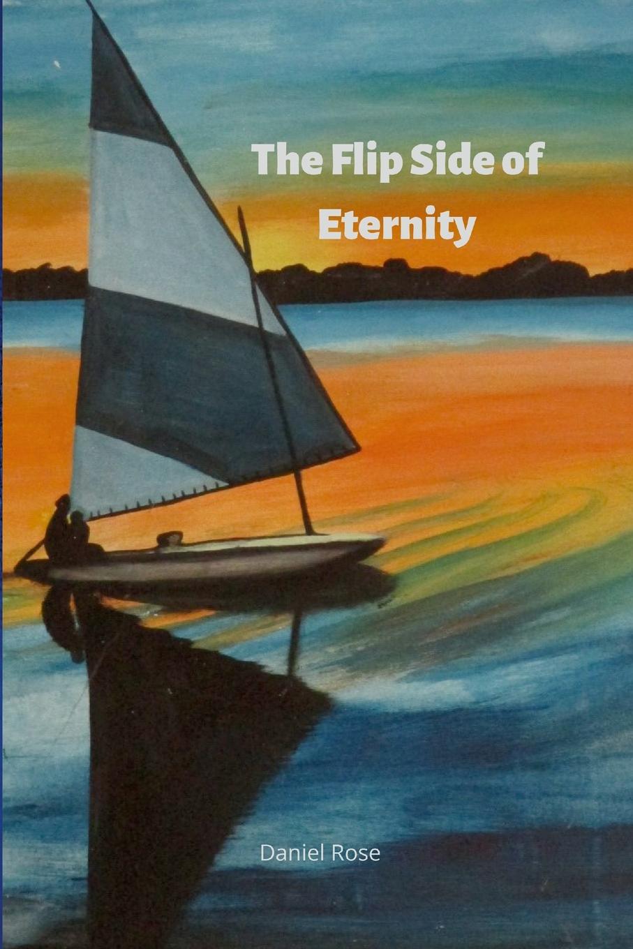 Boek Flip Side of Eternity Daniel Rose