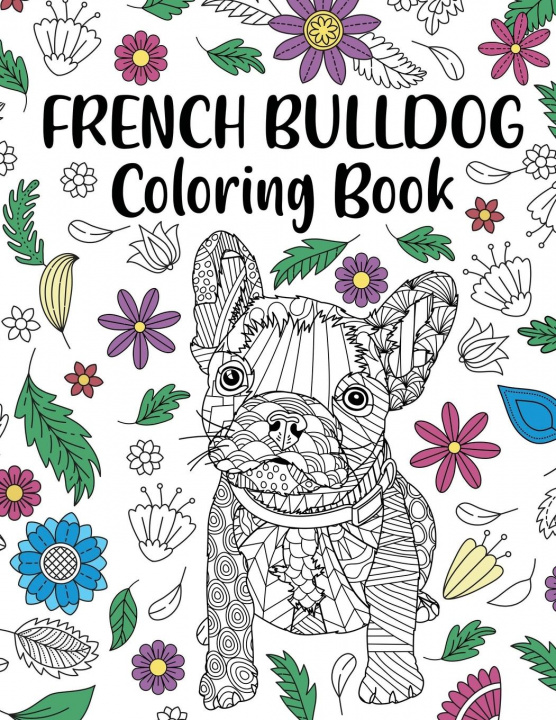Carte French Bulldog Coloring Book 