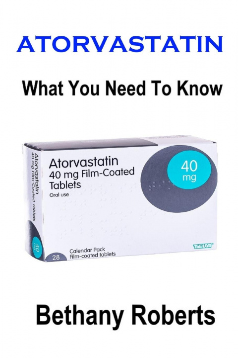 Kniha Atorvastatin. What You Need To Know. 
