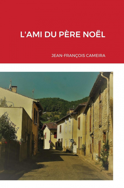 Kniha L'Ami Du Pere Noel Marie Laure Damperat