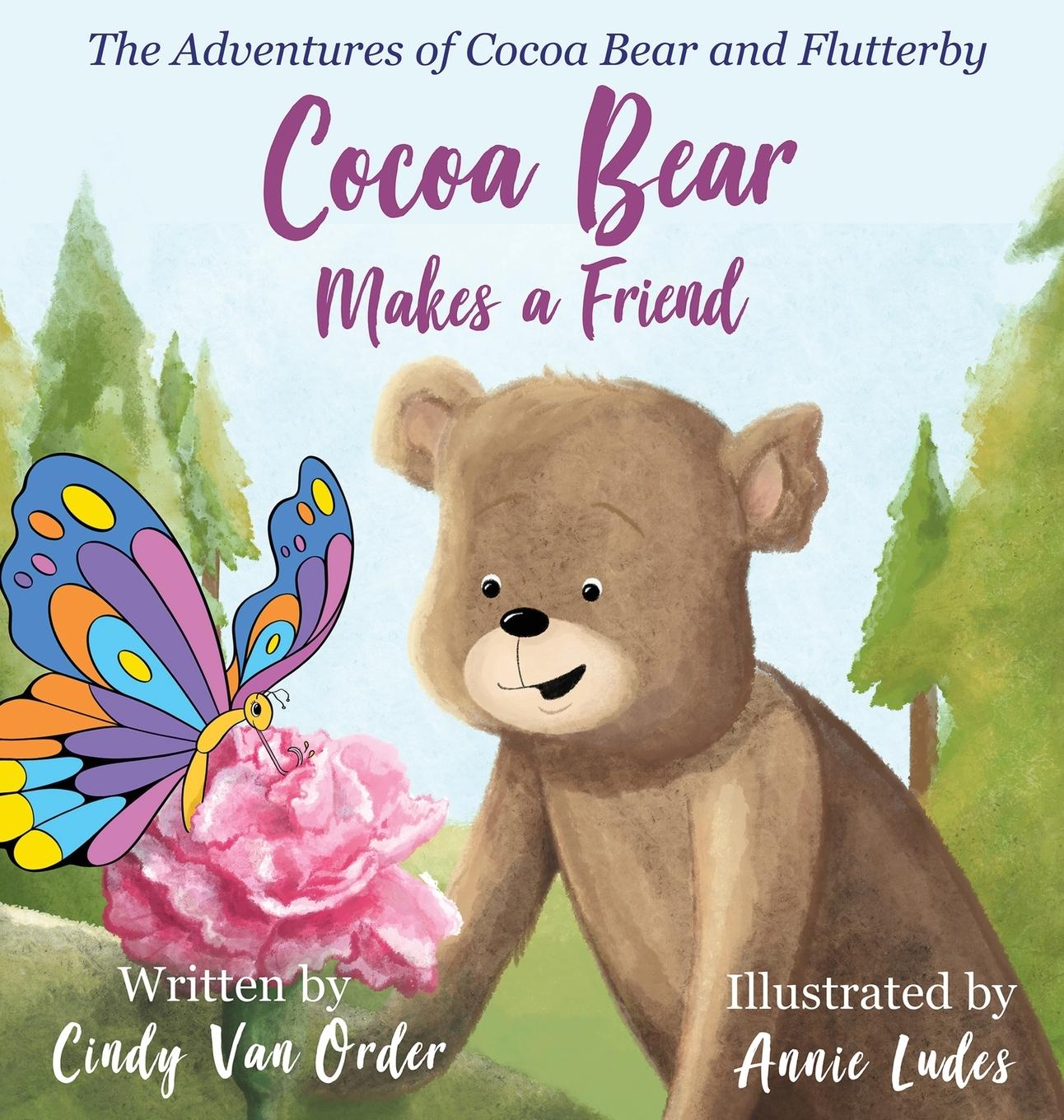 Knjiga Cocoa Bear Makes a Friend Cindy Van Order