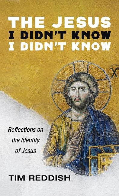 Libro Jesus I Didn't Know I Didn't Know Tim Reddish
