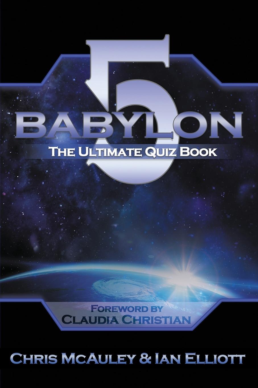 Kniha Babylon 5 - The Ultimate Quiz Book Ian Elliott