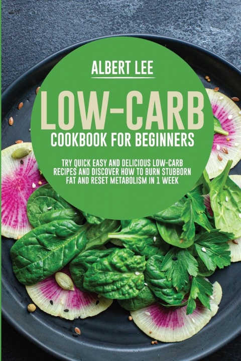 Kniha Low-Carb Cookbook for Beginners 