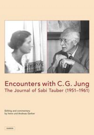 Kniha Encounters with C.G. Jung Irene Gerber