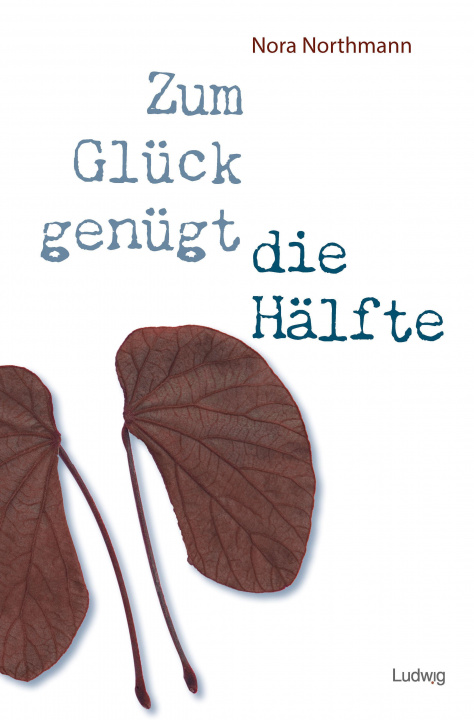 Kniha Zum Glück genügt die Hälfte 