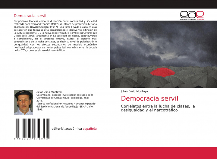 Knjiga Democracia servil Julián Darío Montoya