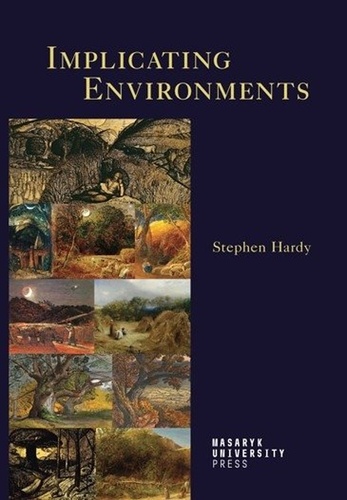 Livre Implicating Environments Stephen Paul Hardy