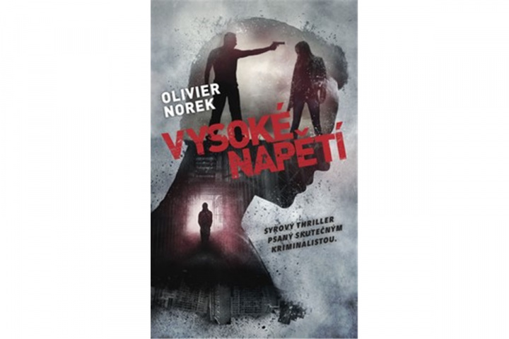 Книга Vysoké napětí Olivier Norek