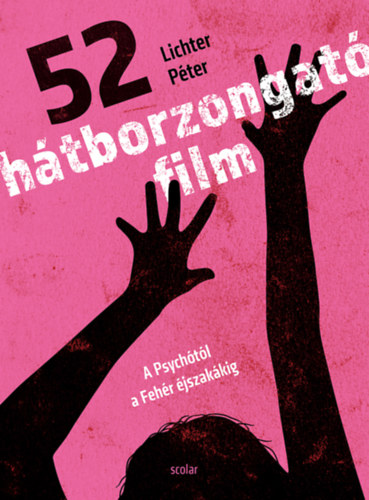 Buch 52 hátborzongató film Lichter Péter