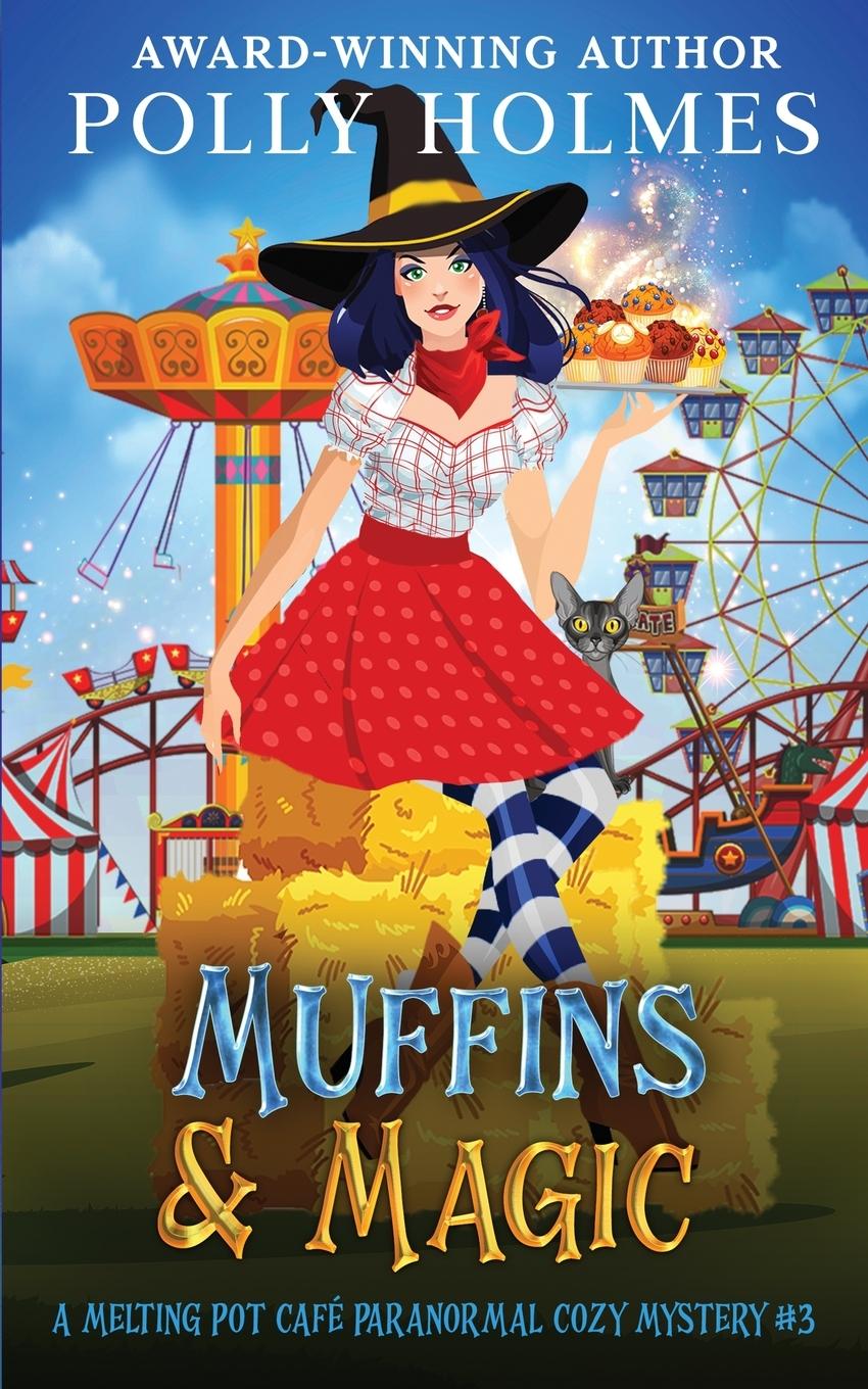 Knjiga Muffins & Magic Polly Holmes