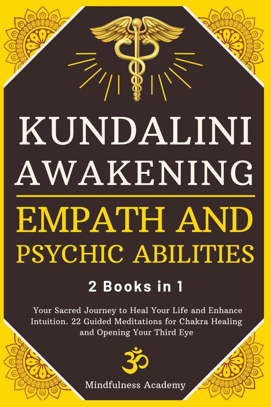 Kniha Kundalini Awakening, Empath and Psychic Abilities - 2 Books in 1 