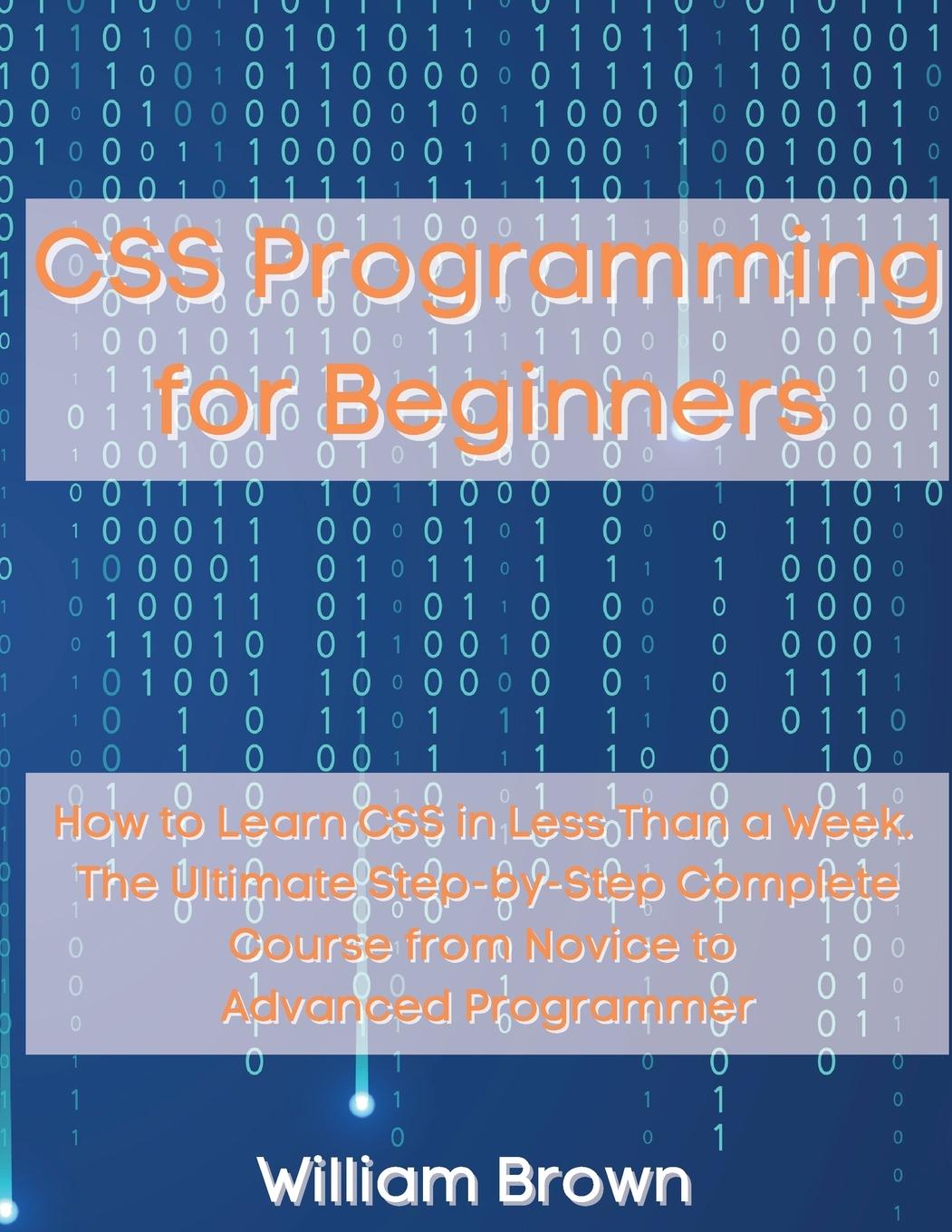Knjiga CSS Programming for Beginners William Brown