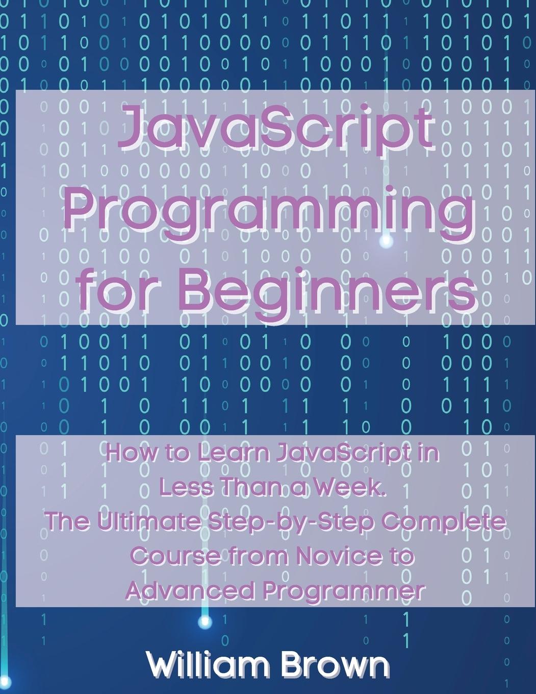 Knjiga JavaScript Programming for Beginners William Brown