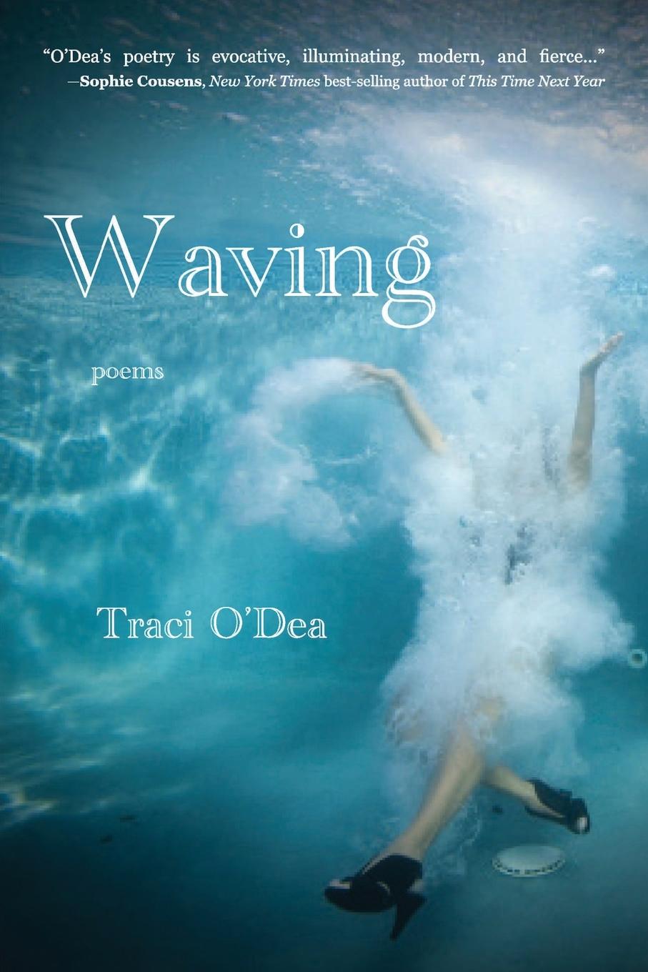 Knjiga Waving Traci O'Dea
