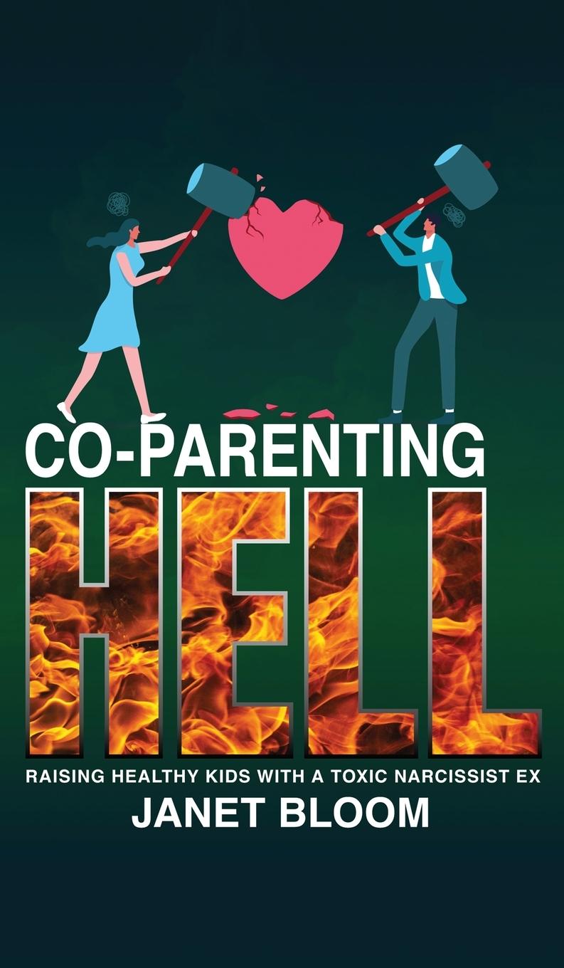 Knjiga Co-Parenting Hell Janet Bloom